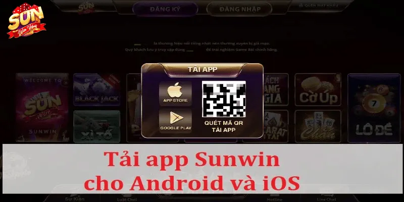 Tải App SUNWIN Cho Cả 2 Hệ Điều Hành Android Và IOS 3 Hướng Dẫn Cách Tải App Sunwin Cho iOS/Android
